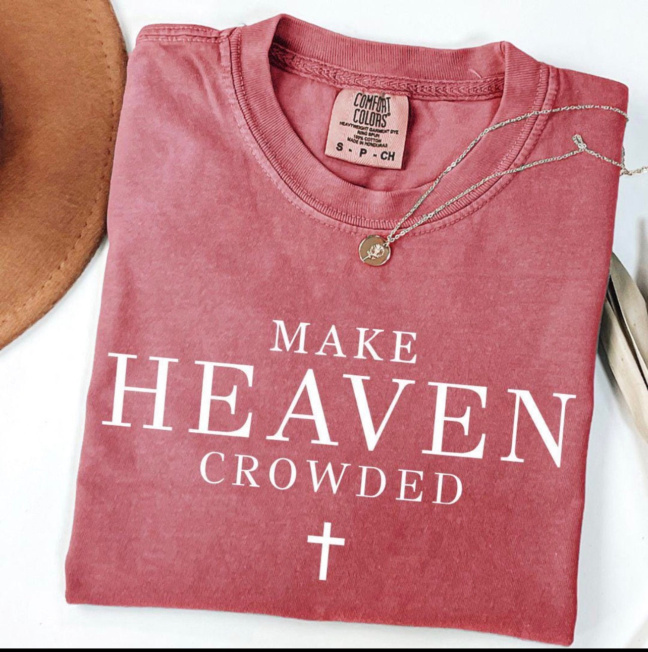 Make Heaven Crowded Tee